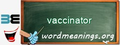 WordMeaning blackboard for vaccinator